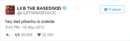 Tweet by @Lil B THE BASEDGOD