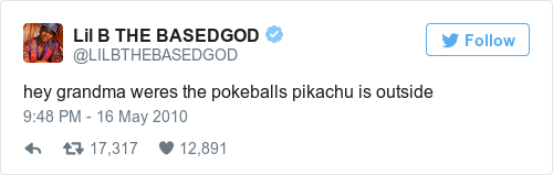 Tweet by @Lil B THE BASEDGOD