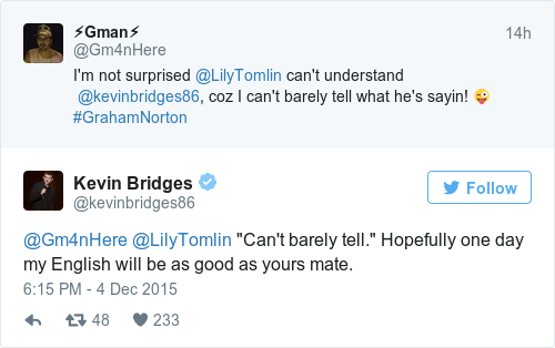 Tweet by @Kevin Bridges