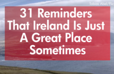 31 Reminders That Ireland Is Just A Great Place Sometimes