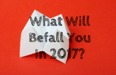 What Will Befall You in 2017?