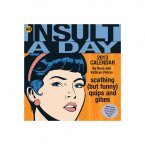 It's the gift that keeps on giving: why not treat your loved one to a year filled with daily insults? (Calendar by AndrewsMcMeel.com)