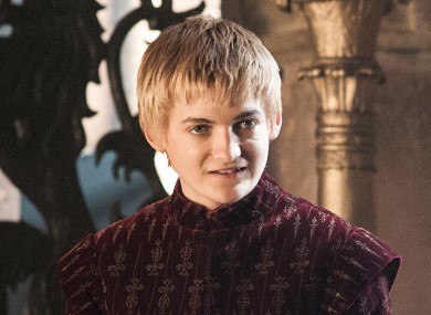 King Joffrey, and the way her might look at you 